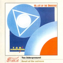 Heart of the Universe by Ton Scherpenzeel  feat.   Chris Rainbow