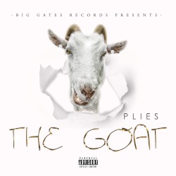 The GOAT by Plies