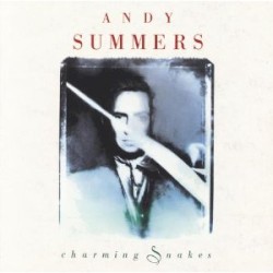 Charming Snakes by Andy Summers