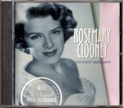 Sweet Melody by Rosemary Clooney