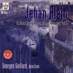 Œuvres Instrumentales & Vocales Vol.3 by Jehan Alain ;   Georges Guillard