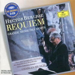 Requiem: Grande Messe des Morts by Hector Berlioz ;   Peter Schreier ,   Chor  und   Symphonieorchester des Bayerischen Rundfunks ,   Charles Munch