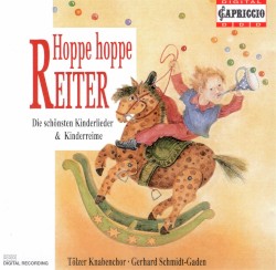 Hoppe, hoppe Reiter - Die schönsten Kinderlieder & Kinderreime by Tölzer Knabenchor