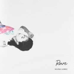 Rare by Selena Gomez