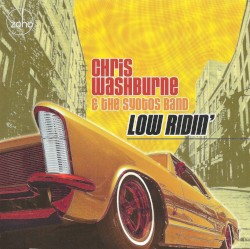 Low Ridin' by Chris Washburne & the SYOTOS Band