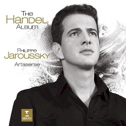 The Handel Album by Philippe Jaroussky