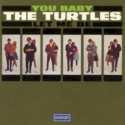 You Baby by The Turtles