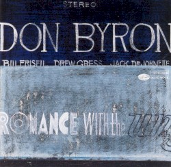 Romance with the Unseen by Don Byron