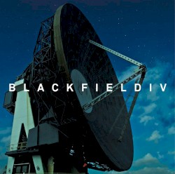 Blackfield IV by Blackfield
