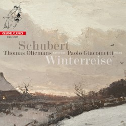 Schubert: Winterreise, D. 911 by Franz Schubert ;   Thomas Oliemans  &   Paolo Giacometti