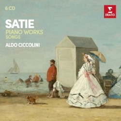 Piano Works / Songs by Satie ;   Aldo Ciccolini