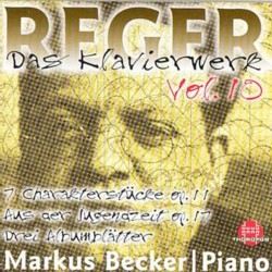 Das Klavierwerk, Volume 10 by Max Reger ;   Markus Becker