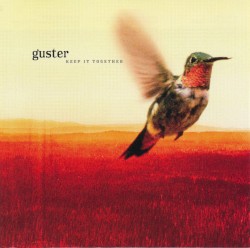 Keep It Together by Guster