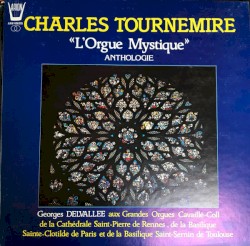L'Orgue Mystique Anthologie by Charles Tournemire