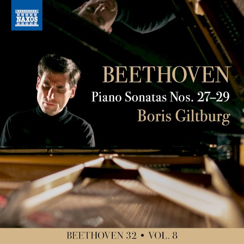 Beethoven 32, Vol. 8: Piano Sonatas nos. 27–29