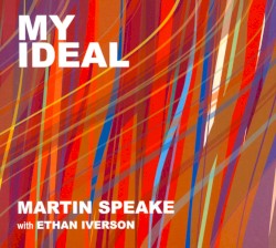 My Ideal by Martin Speake ,   Ethan Iverson