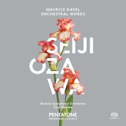 Orchestral Works by Maurice Ravel ;   Boston Symphony Orchestra ,   小澤征爾