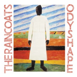 Odyshape by The Raincoats