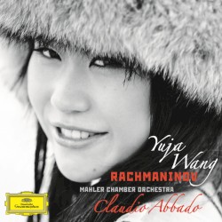 Paganini Rhapsody / Piano Concerto no. 2 by Rachmaninov ;   Yuja Wang ,   Mahler Chamber Orchestra ,   Claudio Abbado