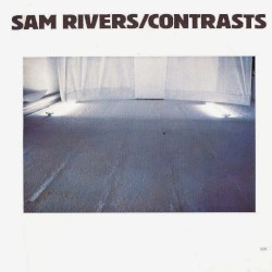 Contrasts by Sam Rivers