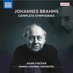 Complete Symphonies by Johannes Brahms ;   Ádám Fischer ,   Danish Chamber Orchestra