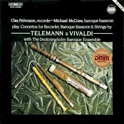 Concertos for Recorder, Baroque Bassoon & Strings by Telemann & Vivaldi by Telemann ,   Vivaldi ;   Clas Pehrsson ,   Michael McCraw ,   The Drottningholm Baroque Ensemble
