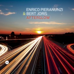 Afterglow by Bert Joris  &   Enrico Pieranunzi