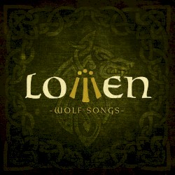 Wolf Songs by Lowen
