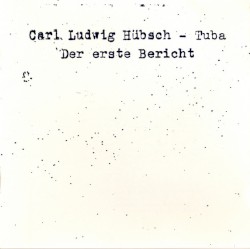 Der erste Bericht by Carl Ludwig Hübsch