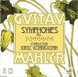 Symphonies 1, 3, 4, 5, 6, 7, 9 by Gustav Mahler ;   Kirill Kondrashin