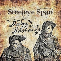Dodgy Bastards by Steeleye Span