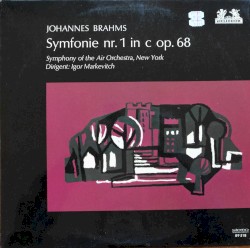 Symphonie Nr. 1 c-moll op. 68 by Johannes Brahms ;   Symphony of the Air Orchestra, New York ,   Igor Markevitch