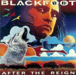After the Reign by Blackfoot