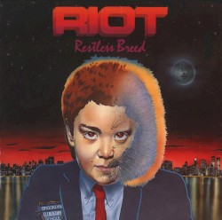 Restless Breed by Riot