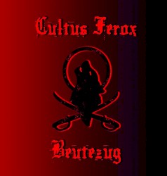 Beutezug by Cultus Ferox