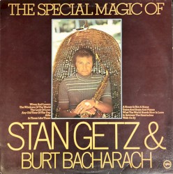 The Special Magic of Stan Getz & Burt Bacharach by Stan Getz  &   Burt Bacharach