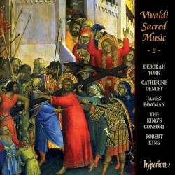 Sacred Music, Vol. 2 by Vivaldi ;   Deborah York ,   Catherine Denley ,   James Bowman ,   The King’s Consort ,   Robert King