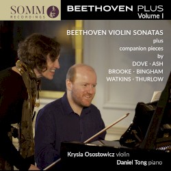 Beethoven Plus, Volume I by Beethoven ;   Krysia Osostowicz ,   Daniel Tong