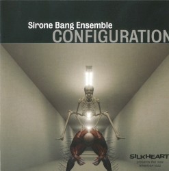 Configuration by Sirone Bang Ensemble