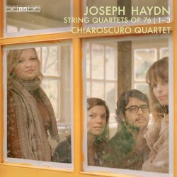 String Quartets, op. 76 1-3 by Joseph Haydn ;   Chiaroscuro Quartet