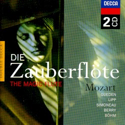 Die Zauberflöte by Mozart ;   Gueden ,   Lipp ,   Simoneau ,   Berry ,   Wiener Philharmoniker ,   Karl Böhm