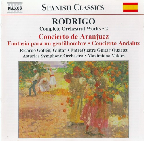Complete Orchestral Works, Volume 2: Concierto de Aranjuez / Fantasía para un gentilhombre / Concierto andaluz