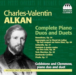 Complete Piano Duos and Duets by Charles-Valentin Alkan ;   Goldstone and Clemmow