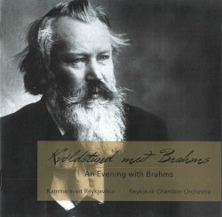 Kvöldstund með Brahms (An Evening with Brahms) by Kammersveit Reykjavíkur