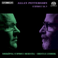Symphony no. 9 by Allan Pettersson ;   Norrköping Symphony Orchestra ,   Christian Lindberg