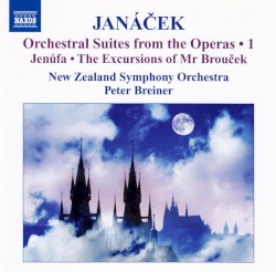Orchestral Suites From The Operas • 1 by Leoš Janáček ;   New Zealand Symphony Orchestra ,   Peter Breiner