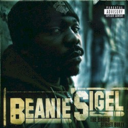 The Broad Street Bully by Beanie Sigel