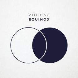Equinox by Voces8