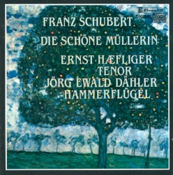 Die schöne Müllerin by Franz Schubert ;   Ernst Haefliger ,   Jörg Ewald Dähler