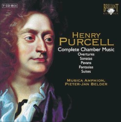 Complete Chamber Music by Henry Purcell ;   Musica Amphion ,   Pieter-Jan Belder